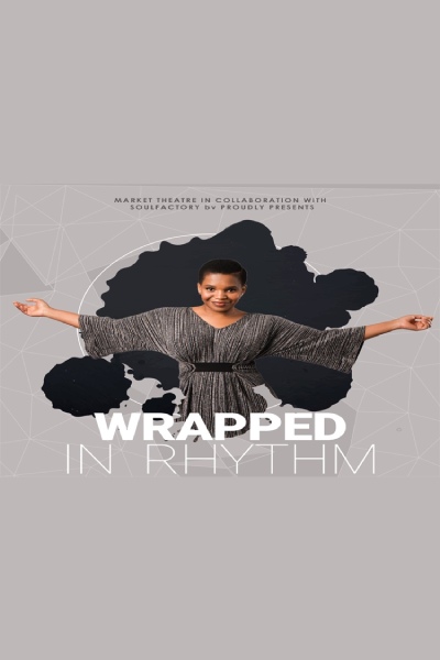 Tutu Puoane: Wrapped In Rhythm at the Market Theatre 2025