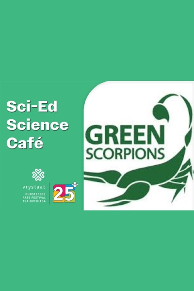 Sci-Ed Science Cafe : The Green Scorpions - Where Protection Meets Enforcement 2025