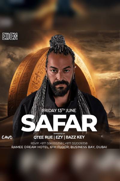 Eden Presents SAFAR Live in Dubai 2025 Eden Presents SAFAR Live in Dubai 2025