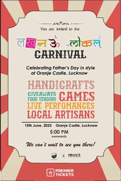LUCKNOW LOKAL – A Father’s Day Carnival! 2025