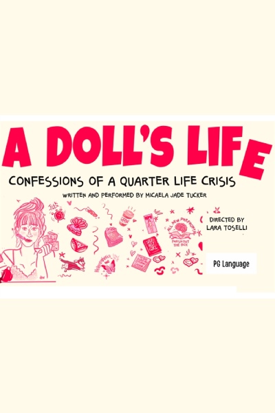 A DOLL’S LIFE: CONFESSIONS OF A QUARTER LIFE CRISIS – Hilton Arts Festival 2025