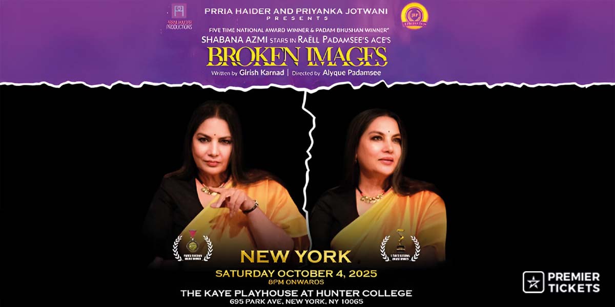 Broken Images Play Featuring Shabana Azmi In A Double Role - New York