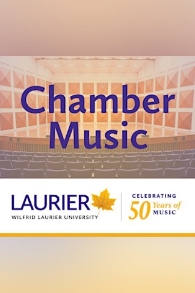 Laurier Chamber Music Concert Laurier Chamber Music Concert