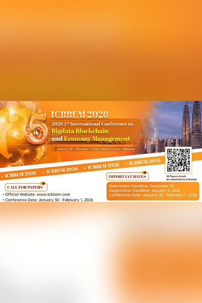 2026 5th Int'l Conference on Bigdata Blockchain and Economy Management