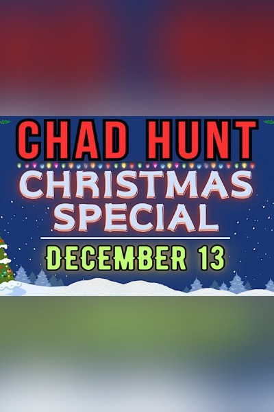 Chad Hunt - Christmas Special 2025