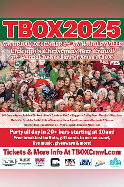 TBOX | Chicago's 29th Annual 12 Bars of Xmas/Santa Crawl | 20+ Wrigley Bars 2025