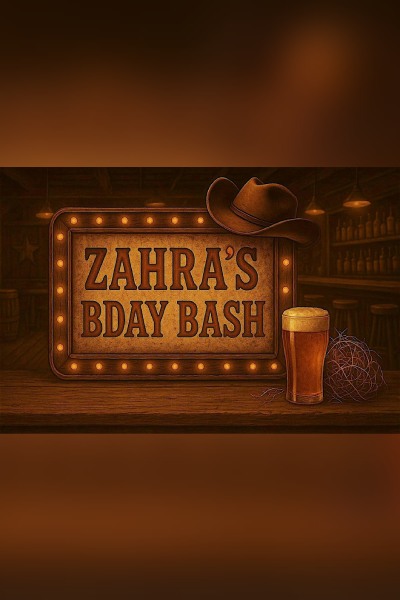 ZAHRA'S BDAY BASH 2026