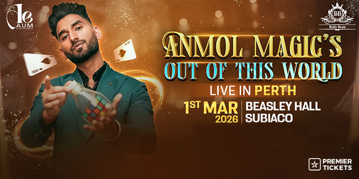 ANMOL MAGIC'S Out Of This World - Live In Perth