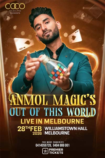 ANMOL MAGIC'S Out Of This World - Live In Melbourne