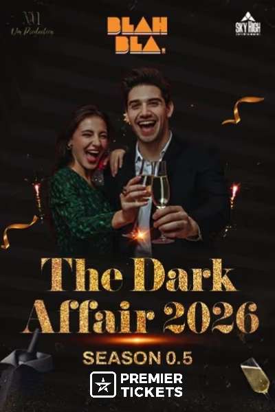 The Dark Affair season 0.5 at Blah Bla Kora NYE 2026