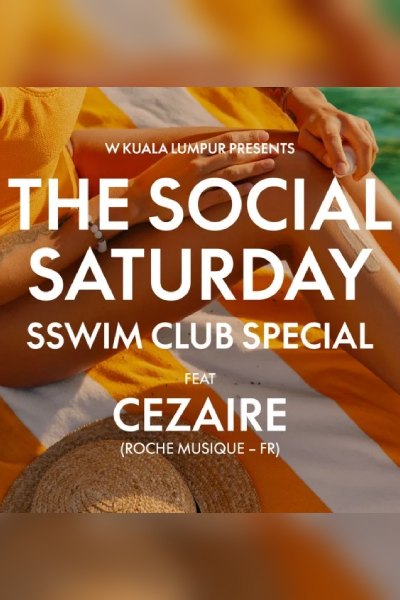 The Social Saturday Sswim Club Special Ft. Cezaire 2026