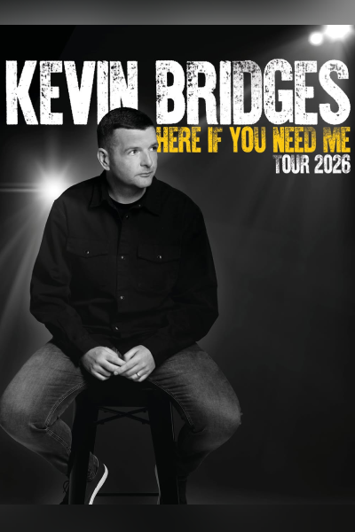 Kevin Bridges - Here If You Need Me 9th Oct Tour 2026