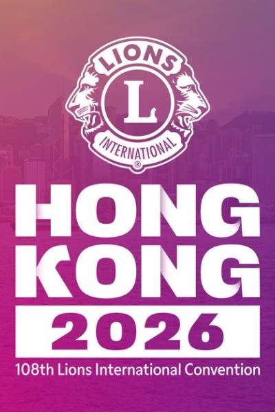 108th Lions International Convention Hong Kong 2026