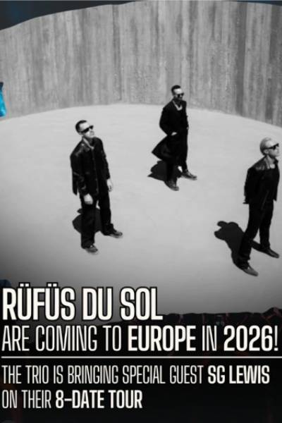 RÜFÜS DU SOL EUROPE '26