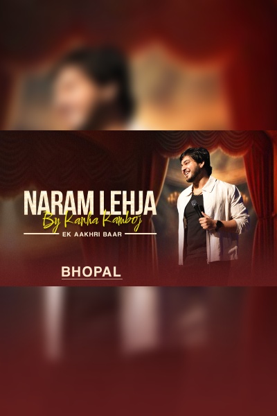 Kanha Kamboj LIVE in Bhopal - India Tour 2026 ft. “Naram Lehja by Kanha Kamboj”