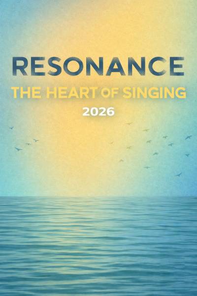 Resonance 2026: The Heart of Singing