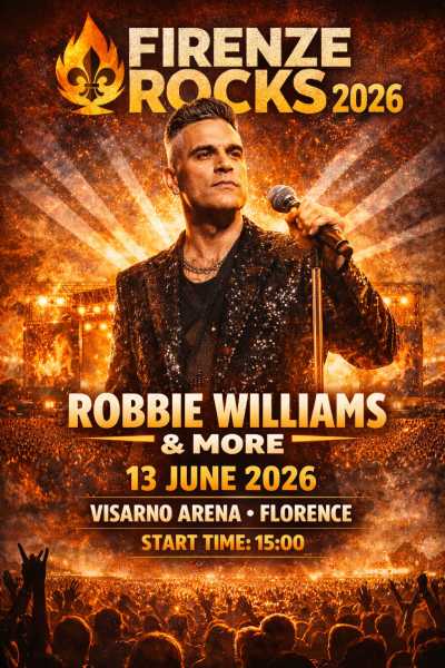 Robbie Williams & More | Firenze Rocks 2026