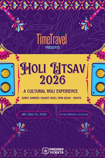 Holi Utsav 2026 - A Cultural Holi Experience in Delhi