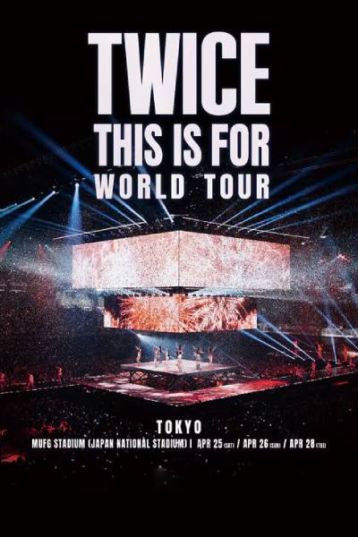 Twice This Is For World Tour - Japan