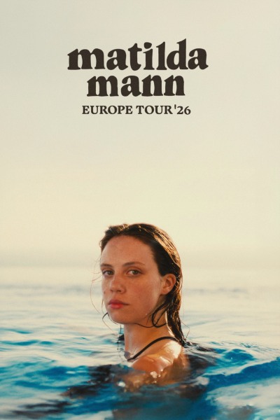 Matilda Mann – Europe Tour 21 Feb 2026