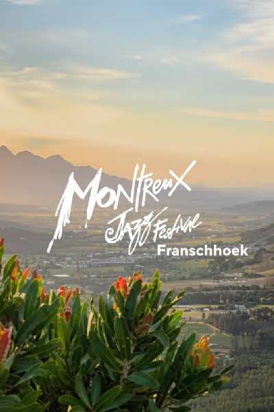 Montreux Jazz Festival Franschhoek | 27 Mar 2026
