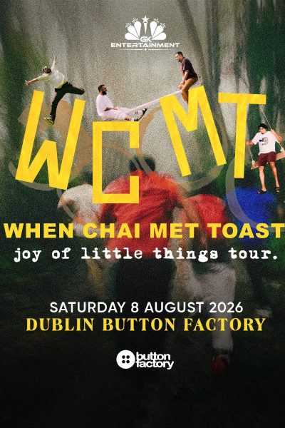 When Chai Met Toast - Dublin